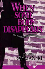 Front cover of When Some Body Disappears