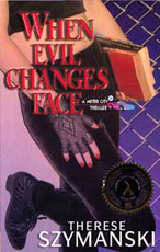 Front cover of the book "When Evil Changes Face."