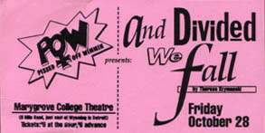 Ticket for POW's revival of And Divided We Fall.