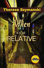 Front cover of "When It's All Relative."